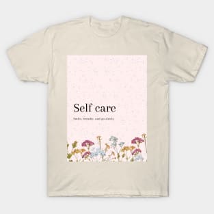 Self care T-Shirt